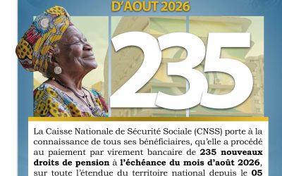 COMMUNIQUE CNSS : Portant paiement des nouvelles pensions ouvertes à l’échéance du mois d’août 2026