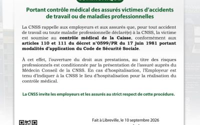 COMMUNIQUE CNSS : Portant contrôle médical des assurés victimes d’accidents de travail ou de maladies professionnelles