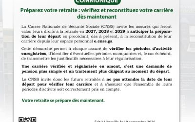 COMMUNIQUE CNSS : Préparez votre retraite – vérifiez et reconstituez votre carrière dès maintenant